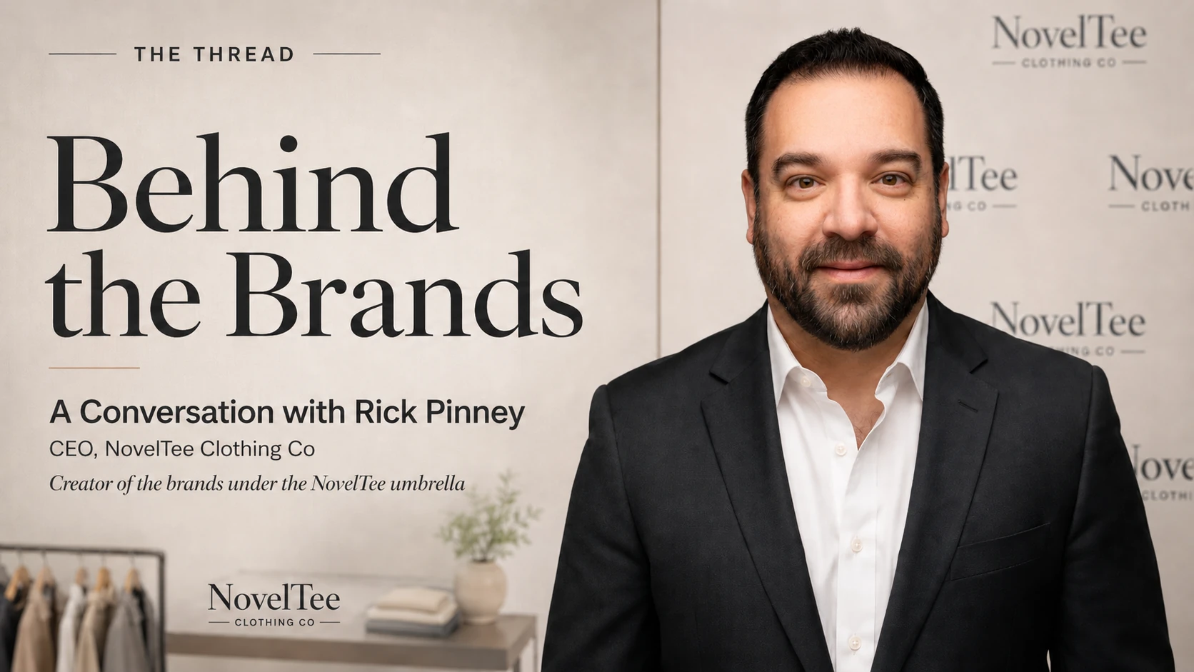Rick Pinney, CEO of NovelTee Clothing Co Rick Pinney, CEO of NovelTee Clothing Co